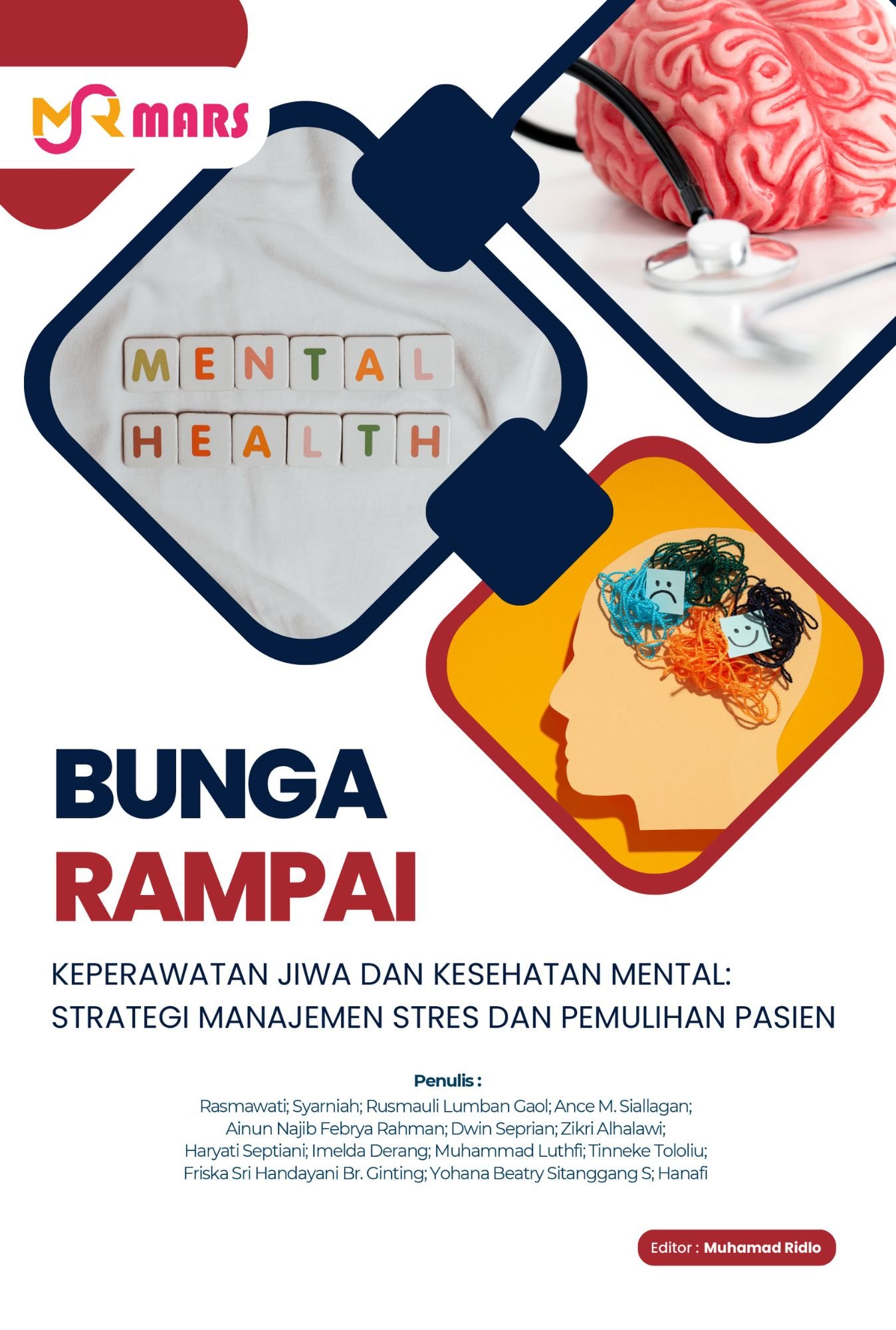 Keperawatan Jiwa dan Kesehatan Mental: Strategi Manajemen Stres dan Pemulihan Pasien