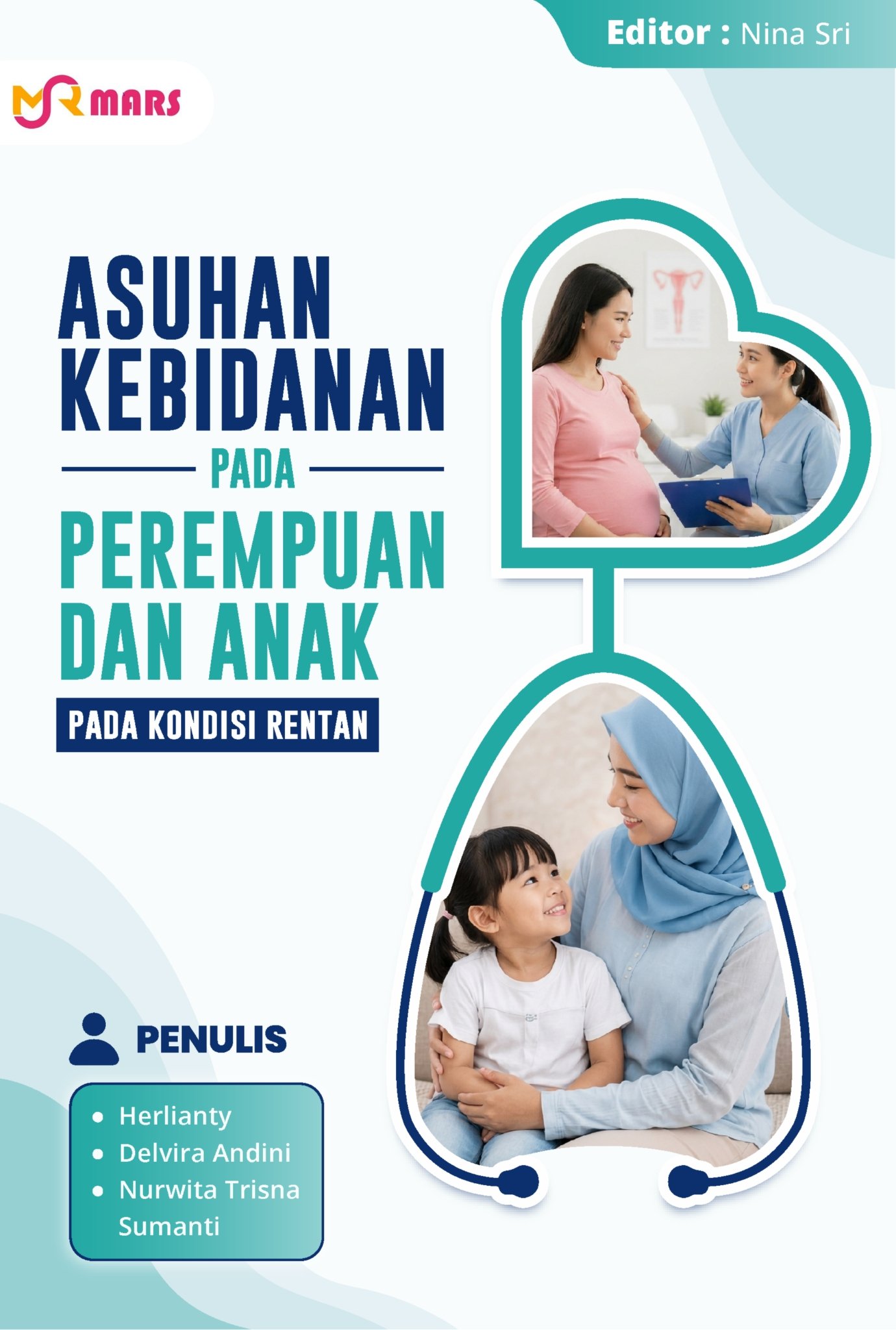 Cover Asuhan Kebidanan Pada Perempuan dan Anak Pada Kondisi Rentan