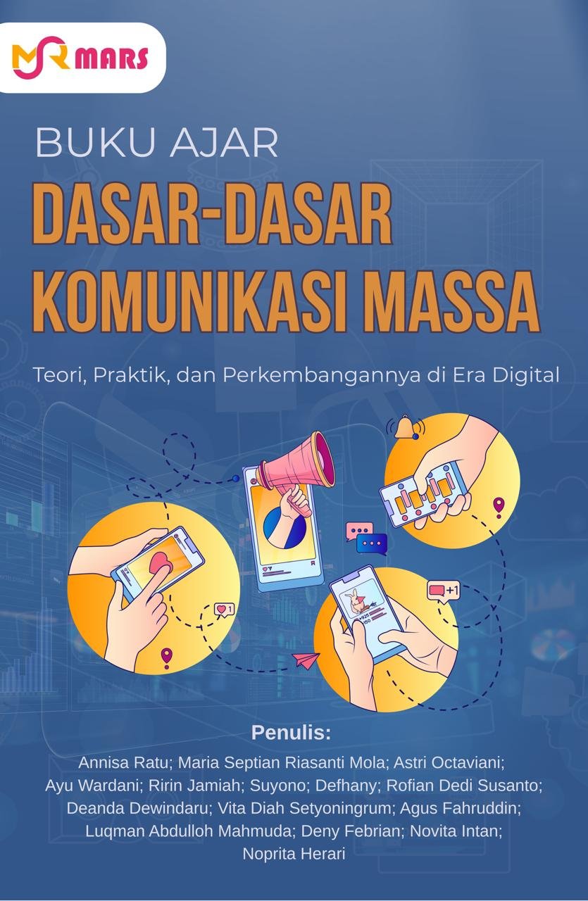 Cover Dasar-Dasar Komunikasi Massa: Teori, Praktik, dan Perkembangannya di Era Digital