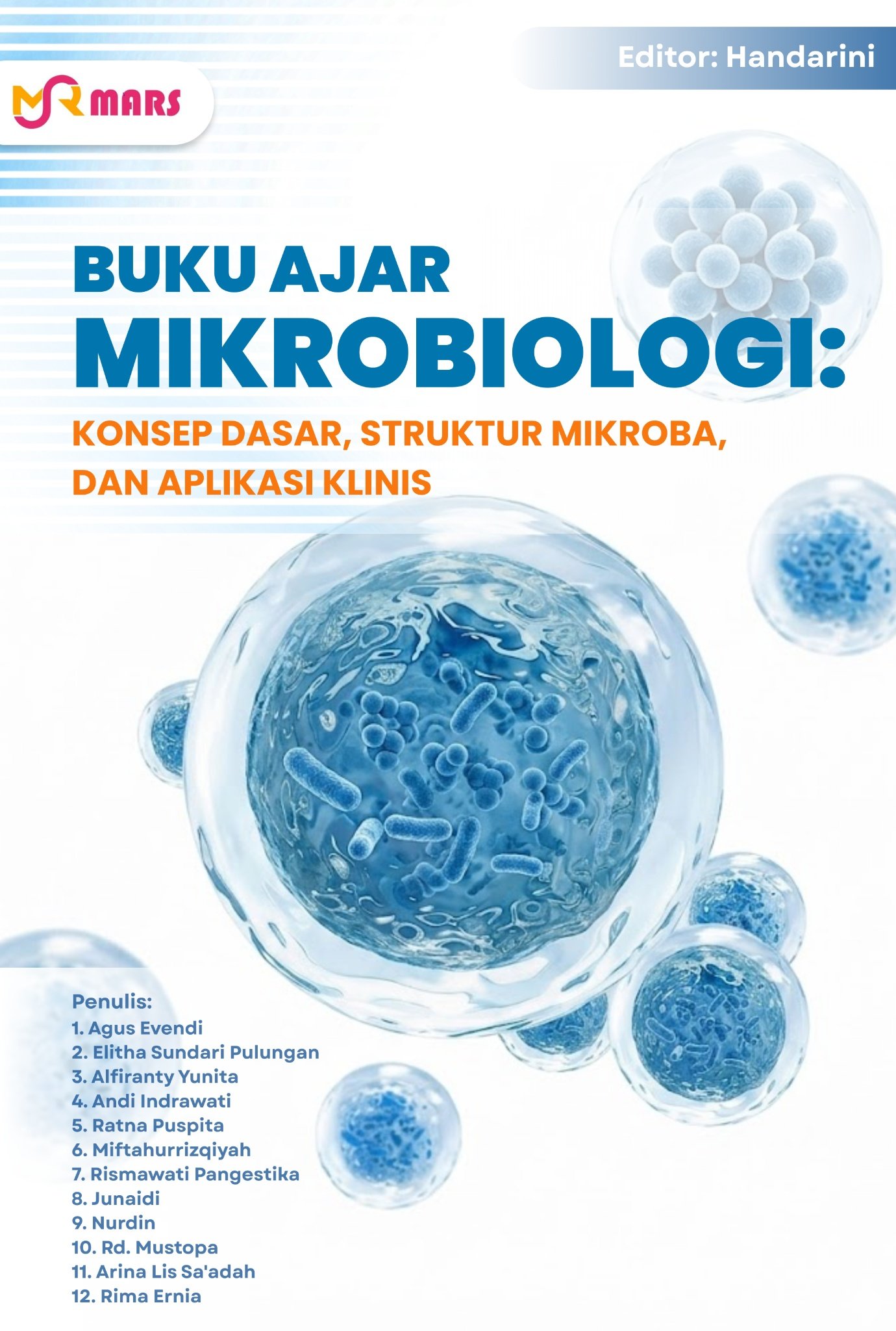 Cover Mikrobiologi: Konsep Dasar, Struktur Mikroba, dan Aplikasi Klinis